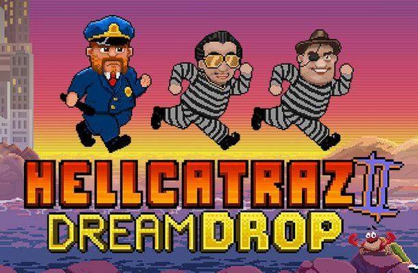 Hellcatraz 2 Dream Drop